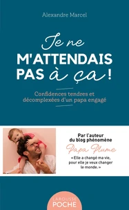 Je ne m'attendais pas à ça !