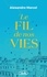 Le fil de nos vies