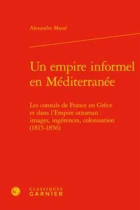 Un empire informel en Méditerranée