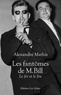 Alexandre Mathis - Les fantômes de M. Bill - Le fer et le feu.