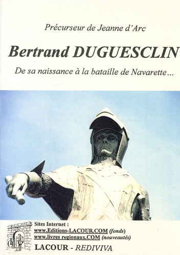 Alexandre Mazas - Bertrand Duguesclin, connétable de France.