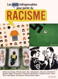 Alexandre Messager - Les mots indispensables pour parler du racisme.