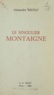 Alexandre Micha - Le singulier Montaigne.