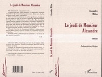 Alexandre Million - Le jeudi de monsieur alexandre.