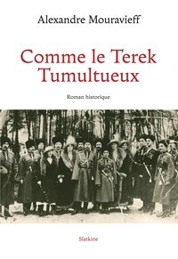 Comme le Terek Tumultueux