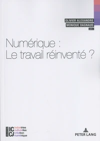 Numérique : le travail réinventé ?