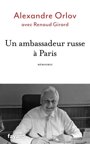 Un ambassadeur russe à Paris. Mémoires