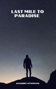 Last Mile to Paradise
