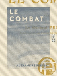 Alexandre Percin - Le Combat.