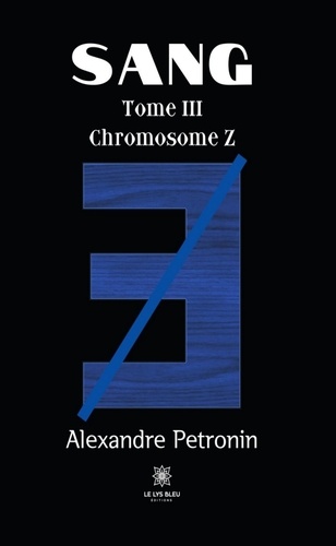 Sang Tome 3 Chromosome Z