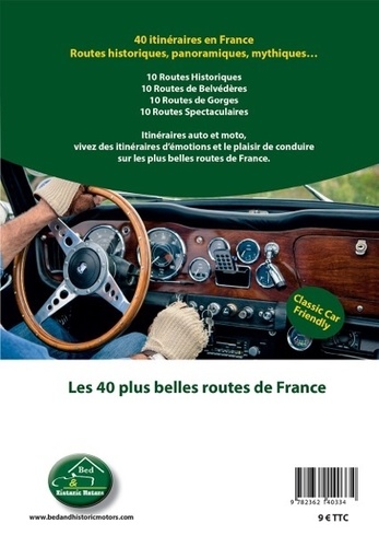 Les 40 plus belles routes de France. Roadbook auto et moto
