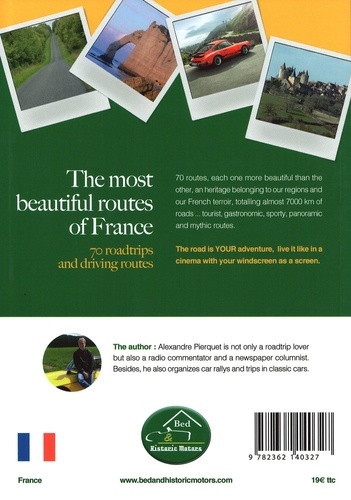 The most beautiful routes of France. 70 roadtrips and driving routes