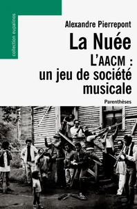 La Nuée, l'AACM : un jeu de société musicale