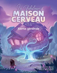 La Fabuleuse Maison Cerveau
