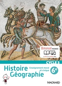 Alexandre Ployé - Histoire géographie, enseignement moral et civique 6e cycle 3 - Bimanuel.