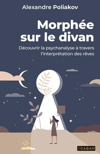 Télécharger un ebook gratuit Morphée sur le divan  - Découvrir la psychanalyse à travers l'interprétation des rêves (Litterature Francaise) 9782493270733 RTF