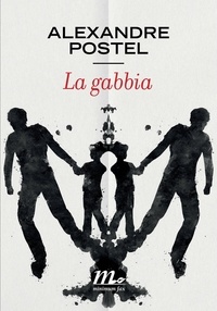 Alexandre Postel - La gabbia.
