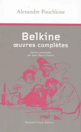 couverture de : Belkine, Oeuvres compl&egrave;tes
