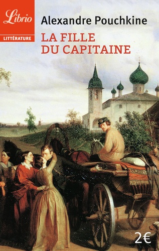 Alexandre Pouchkine - La fille du capitaine.
