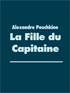 Alexandre Pouchkine - La Fille du Capitaine.