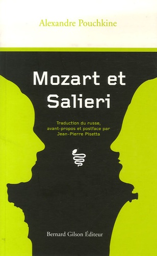 Alexandre Pouchkine - Mozart et Salieri.