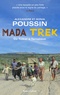 Alexandre Poussin et Sonia Poussin - Madatrek - De Tuléar à Tamatave.