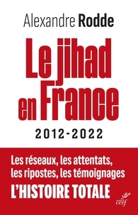 Télécharger des livres gratuitement ipad Dix ans de Jihad ePub 9782204150354 par Alexandre Rodde in French