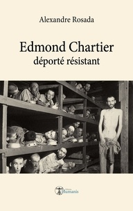 Alexandre Rosada - Edmond chartier - deporte resistant.
