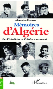 Mémoires dAlgérie - Des Pieds-Noirs de Calédonie racontent....pdf