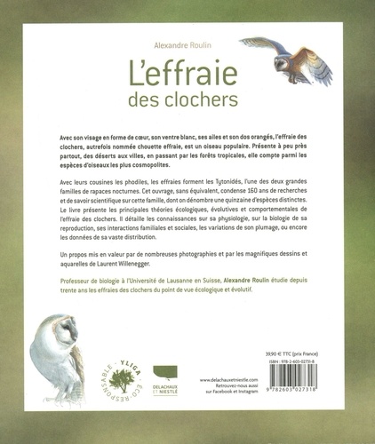 L'effraie des clochers. Description, comportement, vie sociale