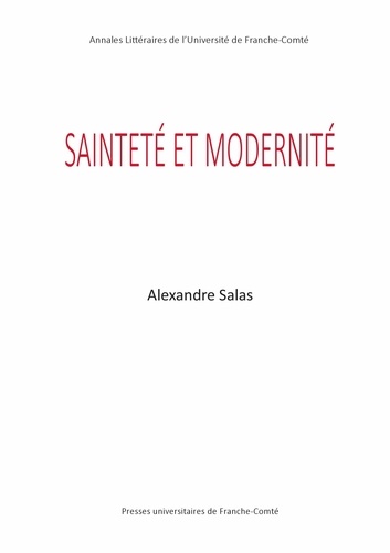 Alexandre Salas - Sainteté et modernité.