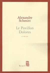Le pavillon Dolores