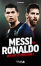 Alexandre Seban - Messi vs Ronaldo - Qui est le meilleur ?.