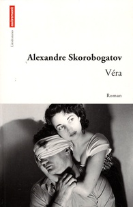 Alexandre Skorobogatov - Véra.