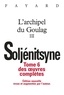 Alexandre Soljenitsyne - Oeuvres complètes tome 6 - L'Archipel du Goulag tome 3.