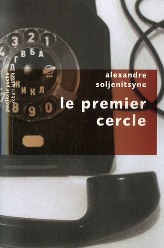 Alexandre Soljenitsyne - Oeuvres - Tome 1, Le premier cercle.