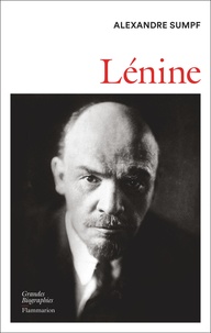 Alexandre Sumpf - Lénine.