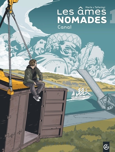 Les âmes nomades Cycle 1, Tome 1/2 Canal