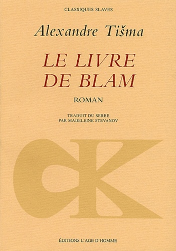 Alexandre Tisma - Le Livre De Blam.