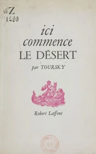 Ici commence le désert