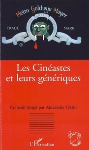 Alexandre Tylski - Les cinéastes et leurs génériques.