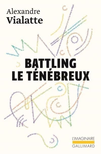 Battling le ténébreux ou la Mue périlleuse