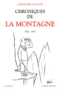Chroniques de La Montagne 1962-1971