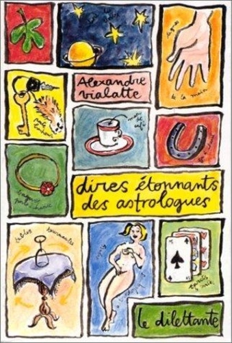 Dires étonnants des astrologues