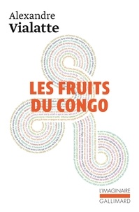 Alexandre Vialatte - Les fruits du Congo.