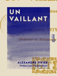 Alexandre Vivier et Charles Buet - Un vaillant - Roman national.