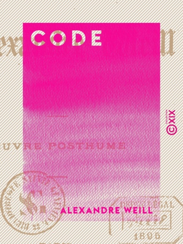 Code. Œuvre posthume