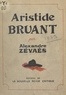 Alexandre Zévaès - Aristide Bruant.