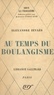 Alexandre Zévaès et Émile Buré - Au temps du Boulangisme.