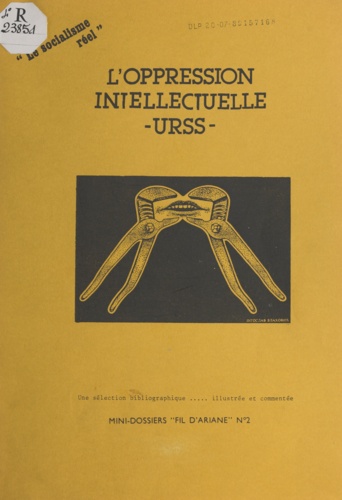 L'oppression intellectuelle, URSS. Une sélection bibliographique illustrée et commentée